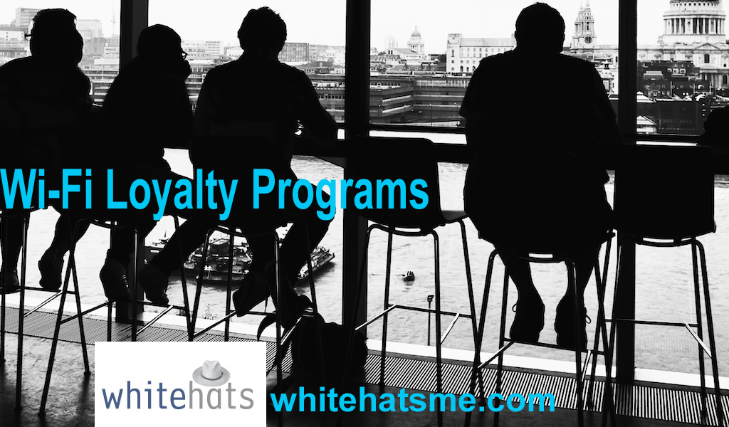 Wi-Fi Loyalty Programs-wireless network solutions-WhitehatsMe